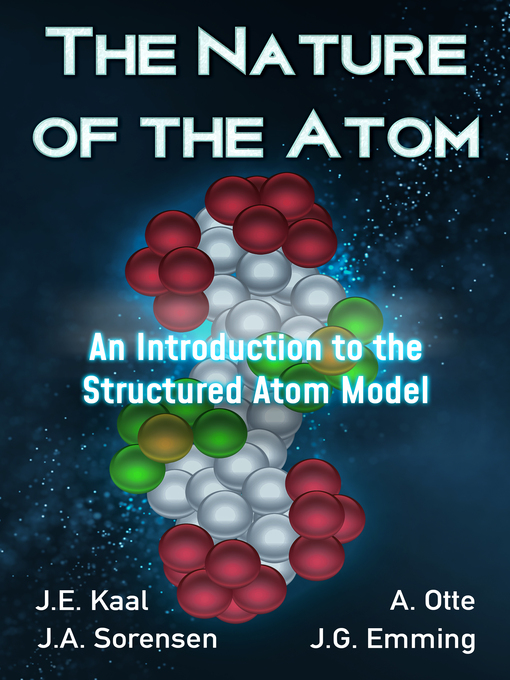 Title details for The Nature of the Atom by J.E. Kaal - Available